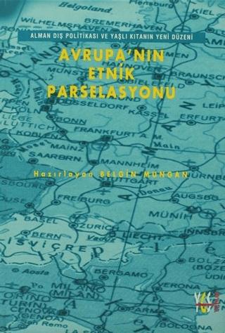 Avrupa’nın Etnik Parselasyonu