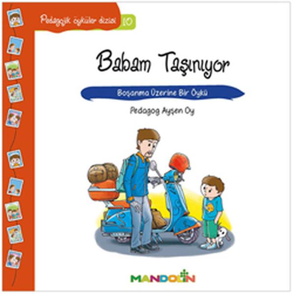 Babam Taşınıyor-Pedagojik Öyküler Dizisi 10 | Mandolin (İnce Kapak)  - Resim 1