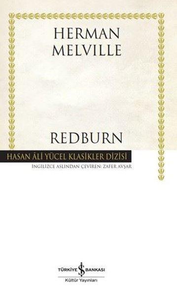 Redburn - Hasan Ali Yücel Klasikler | İş Bankası Kültür Yayınları (Ciltli)  - Resim 1