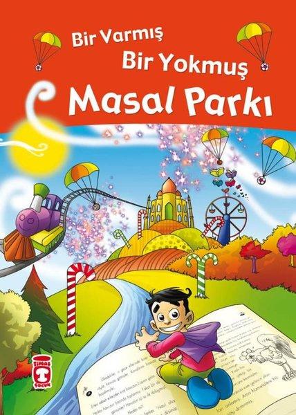 Masal Parkı - Bir Varmış Bir Yokmuş - Fleksi Kapak | Timaş Çocuk (Ciltli)  - Resim 1