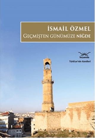 Geçmişten Günümüze Niğde