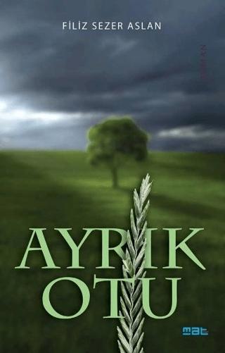 Ayrık Otu | Mat Kitap (Ciltsiz)  - Resim 1