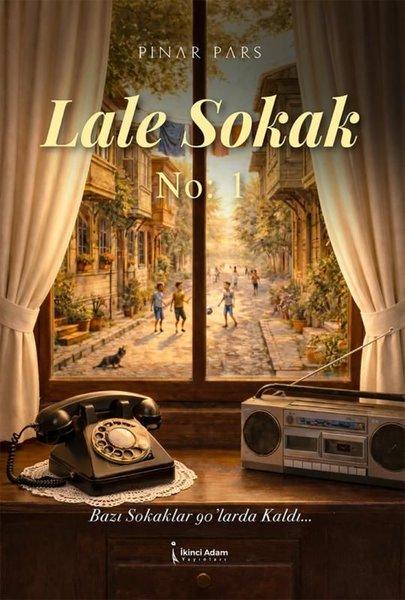 Lale Sokak No: 1 | İkinci Adam Yayınları (İnce Kapak)  - Resim 1