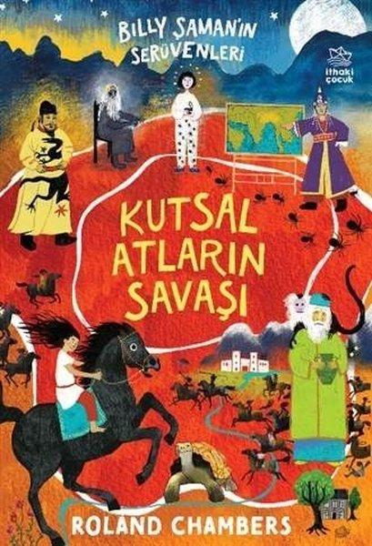 Kutsal Atların Savaşı - Billy Şaman'ın Serüvenleri 2 | İthaki Çocuk (İnce Kapak)  - Resim 1
