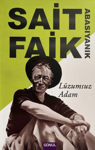Lüzumsuz Adam | Gönül Yayıncılık (Ciltsiz)  - Resim 1