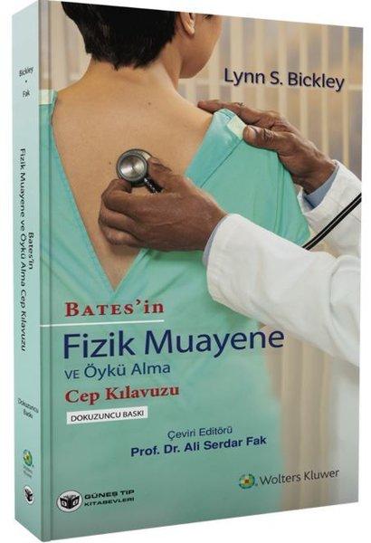 Bates'in Fizik Muayene ve Öykü Alma Cep Kılavuzu | Güneş Tıp Kitabevleri (İnce Kapak)  - Resim 1