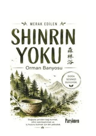 Shinrin-Yoku | Parşömen Yayınları (Ciltsiz)  - Resim 1