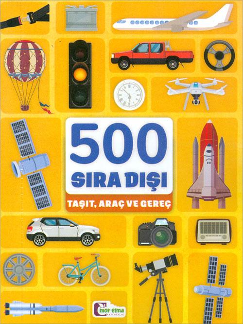500 Sıra Dışı Taşıt Araç Ve Gereç - Mor Elma | Zuzu Kitap - Resim 1