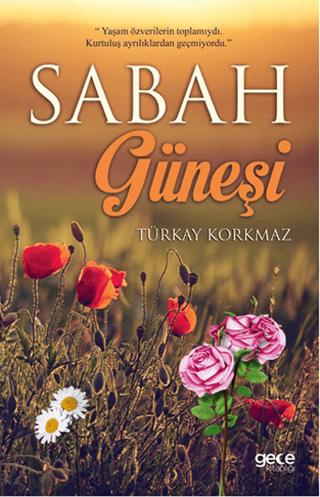 Sabah Güneşi | Gece Kitaplığı (Ciltsiz)  - Resim 1
