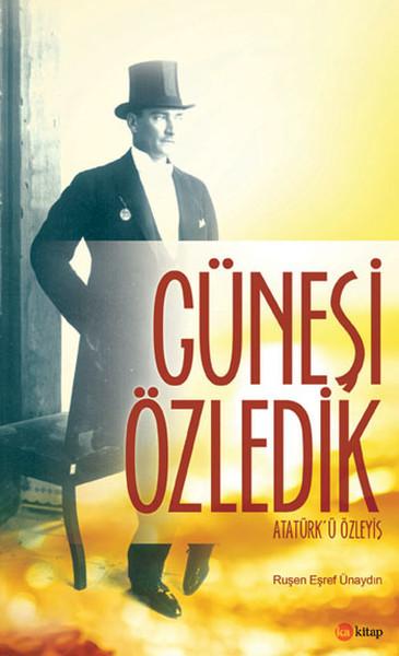Güneşi Özledik | Ka Kitap - Tarih Dizisi (İnce Kapak)  - Resim 1
