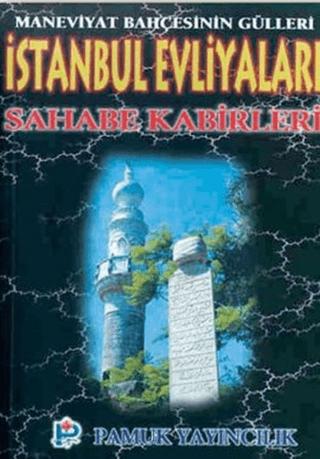 İstanbul Evliyaları Sahabe Kabirleri (Evliya-001) | Pamuk Yayıncılık (Ciltsiz)  - Resim 1