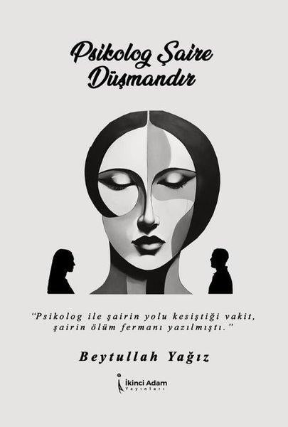 Psikolog Şaire Düşmandır | İkinci Adam Yayınları (e-Kitap)  - Resim 1