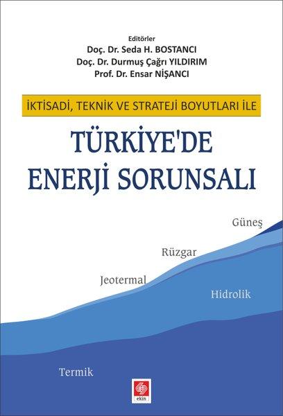 Türkiye'de Enerji Sorunsalı | Ekin Basım Yayın (İnce Kapak)  - Resim 1