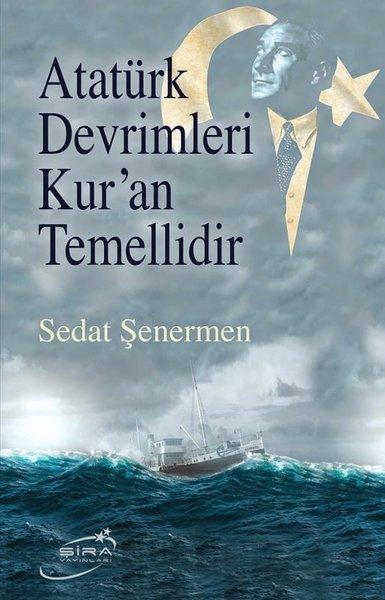 Atatürk Devrimleri Kur'an Temellidir | Şira Yayınları (İnce Kapak)  - Resim 1