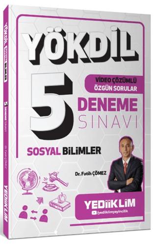 YÖKDİL Sosyal Bilimler Video Çözümlü Özgün Sorular 5 Deneme Sınavı | Yediiklim Yayınları (Ciltsiz)  - Resim 1