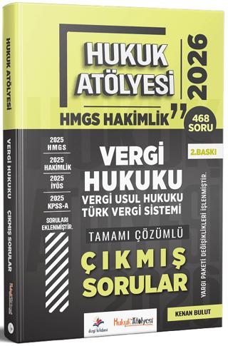 2026 Hukuk Atölyesi HMGS Hakimlik Vergi, Vergi Usul Hukuku, Türk Vergi Sistemi Çıkmış Sorular Çözümlü | Dizgi Kitap (Ciltsiz)  - Resim 1