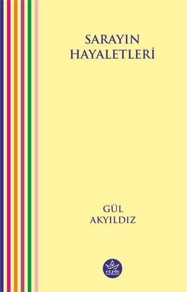 Sarayın Hayaletleri | Elpis Yayınları (İnce Kapak)  - Resim 1