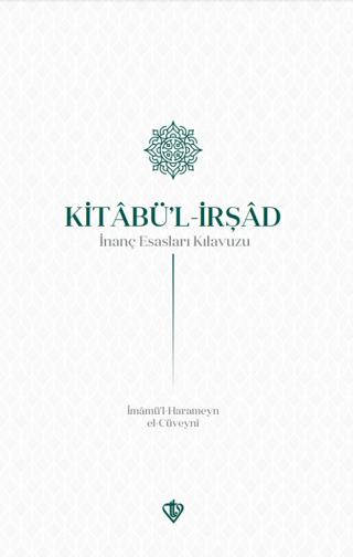 Kitabul İrşad İnanç Esasları Kılavuzu