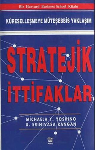 Stratejik İttifaklar Küreselleşmeye Müteşebbis Yaklaşım