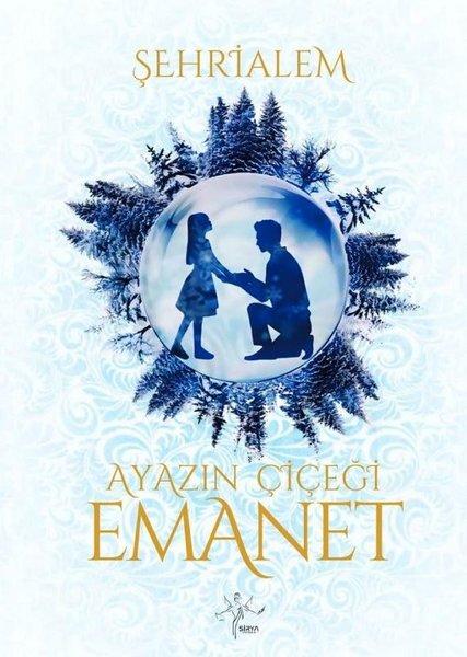 Ayazın Çiçeği-Emanet | Sirya Yayınları (İnce Kapak)  - Resim 1