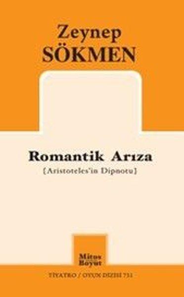 Romantik Arıza - Aristoteles'in Dipnotu | Mitos Boyut Yayınları (İnce Kapak)  - Resim 1