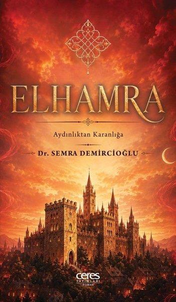 Elhamra - Aydınlıktan Karanlığa | Ceres Yayınları (İnce Kapak)  - Resim 1