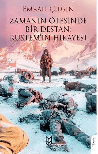 Zamanın Ötesinde Bir Destan: Rüstem'in Hikayesi | Yason Yayıncılık (Ciltsiz)  - Resim 1