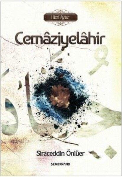 Cemaziyelahir-Hicri Aylar | Semerkand Yayınları (İnce Kapak)  - Resim 1