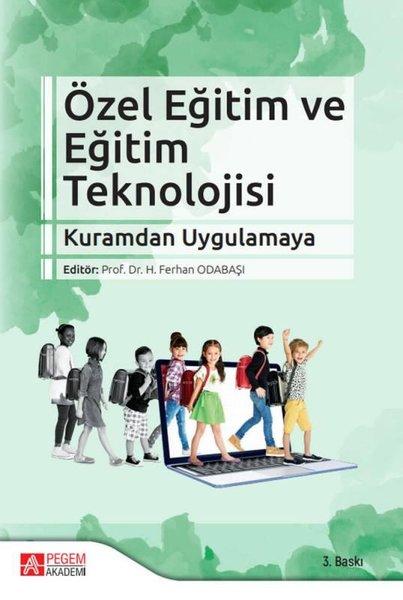 Özel Eğitim ve Eğitim Teknolojisi: Kuramdan Uygulamaya | Pegem Akademi Yayıncılık (İnce Kapak)  - Resim 1