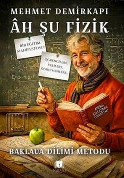 Ah Şu Fizik-Baklava Dilimi Metodu | Parana (İnce Kapak)  - Resim 1