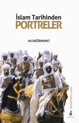 İslam Tarihinden Portreler