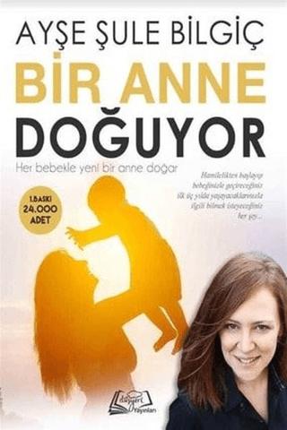 Bir Anne Doğuyor | Düşyeri Yayınları (Ciltsiz)  - Resim 1