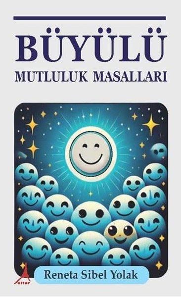 Büyülü Mutluluk Masalları | Alter Yayınları (İnce Kapak)  - Resim 1