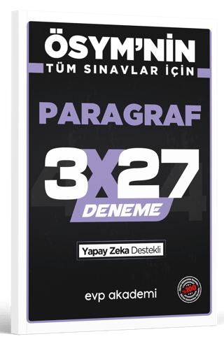 ÖSYM'nin Tüm Sınavlar İçin 3x27 Paragraf Deneme | EVP Akademi (Ciltsiz)  - Resim 1