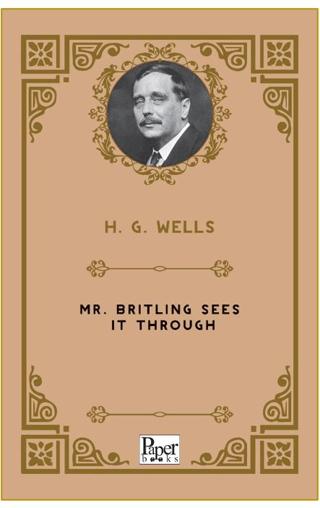 Mr. Britling Sees It Through