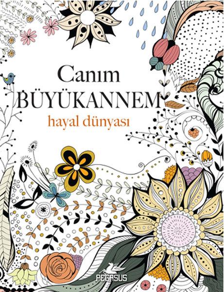 Canım Büyükannem - Hayal Dünyası | Pegasus (İnce Kapak)  - Resim 1