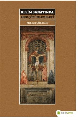 Resim Sanatında Eser Çözümlemeleri | Hiperlink Yayınları (Ciltsiz)  - Resim 1