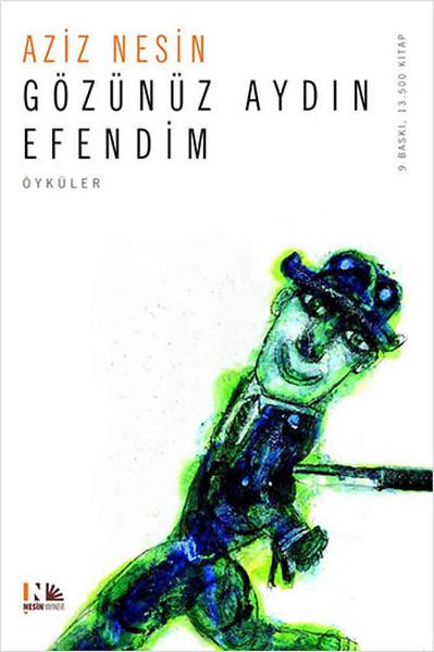 Gözünüz Aydın Efendim | Nesin Yayınevi - Öykü Dizisi (e-Kitap)  - Resim 1