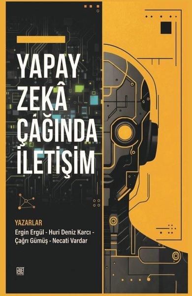 Yapay Zeka Çağında İletişim | Palet Yayınları (İnce Kapak)  - Resim 1