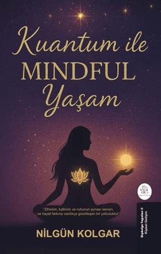 Kuantum ile MINDFUL Yaşam