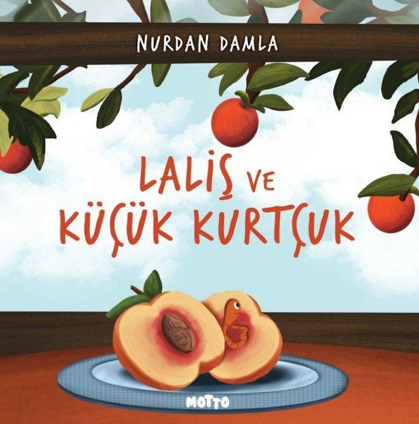 Laliş ve Küçük Kurtçuk | Motto Yayınları (İnce Kapak)  - Resim 1