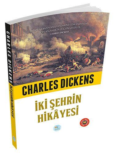 İki Şehrin Hikayesi - Charles Dickens (Özet Kitap) Maviçatı Yayınları