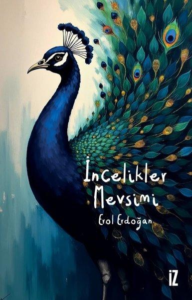 İncelikler Mevsimi | İz Yayıncılık (İnce Kapak)  - Resim 1