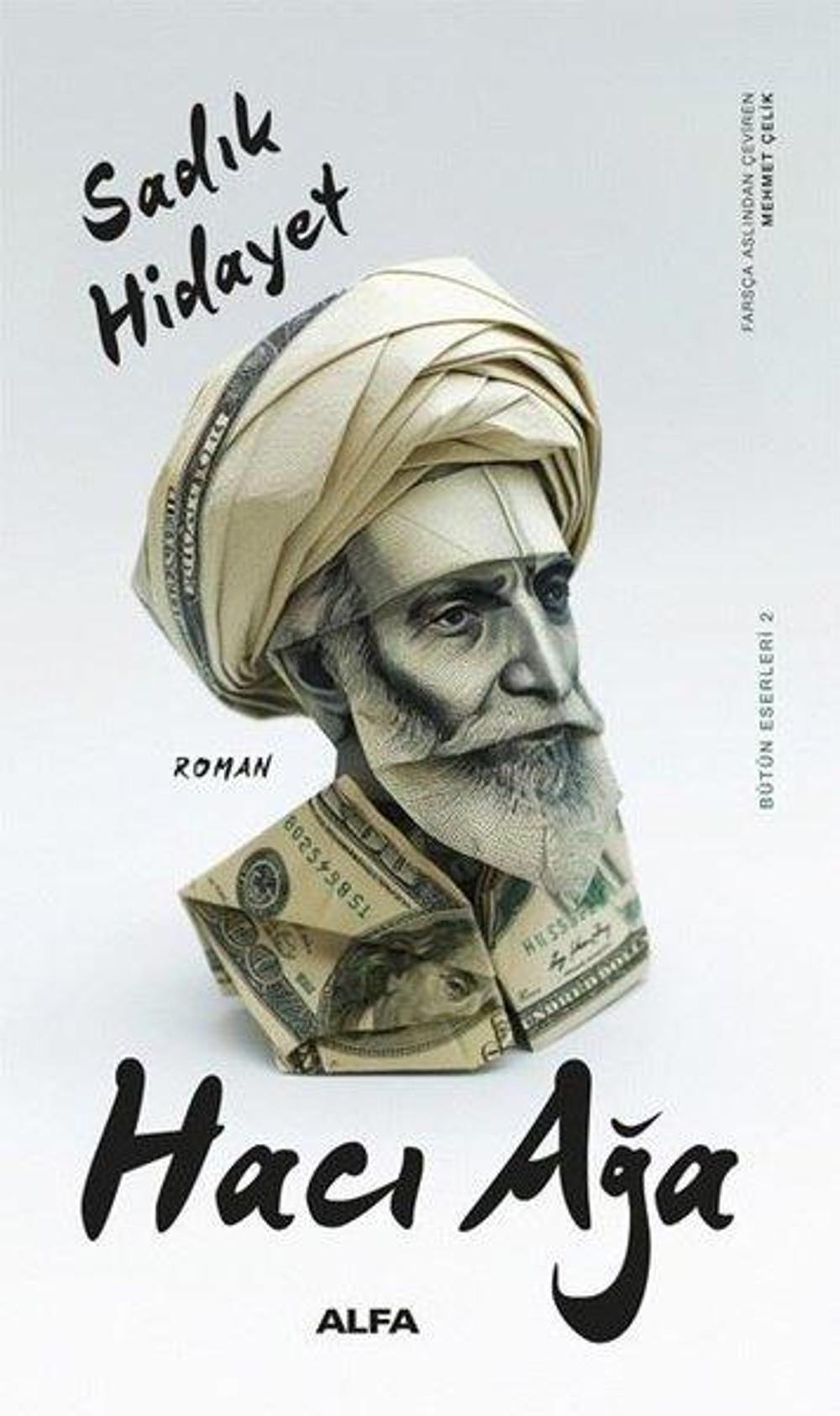 Hacı Ağa - Bütün Eserleri 2 | Alfa Yayıncılık