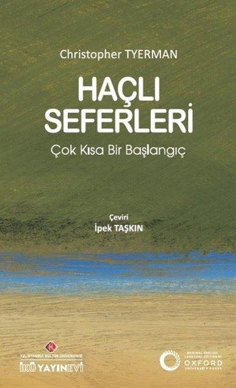 Haçlı Seferleri: Çok Kısa Bir Başlangıç | İstanbul Kültür Üniversitesi