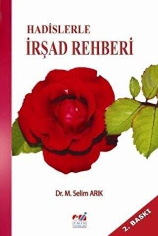 Hadislerle İrşad Rehberi - Dr. M. Selim Arık kitap kapağı