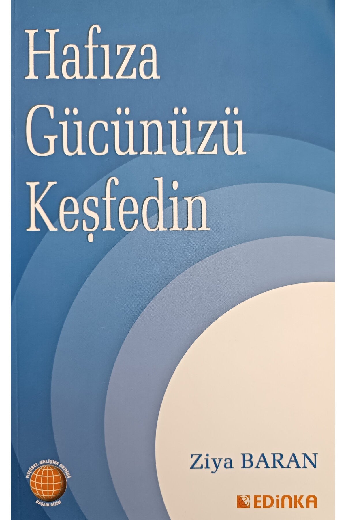 Hafıza Gücünüzü Keşfedin - Ziya Baran kitap kapağı