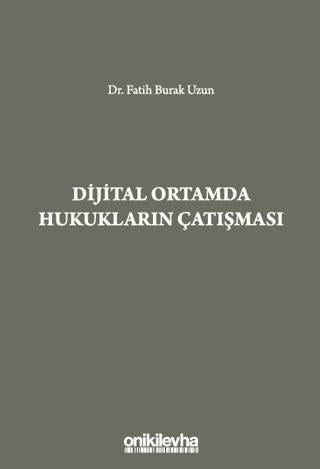 Dijital Ortamda Hukukların Çatışması | On İki Levha Yayınları (Ciltli)  - Resim 1