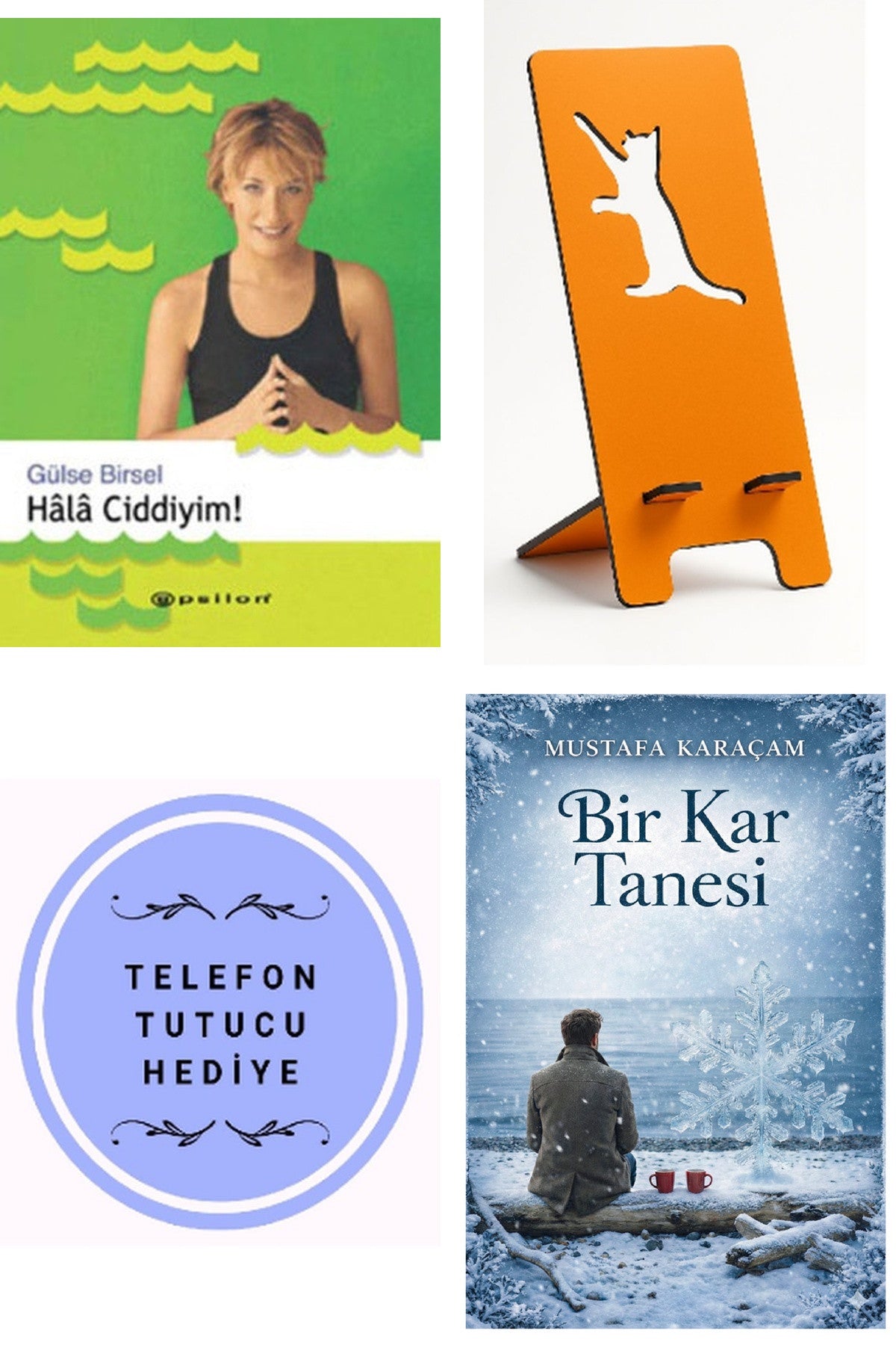 Hala Ciddiyim! - Gülse Birsel + Telefon Tutucu + Bir Kar Tanesi kitap kapağı