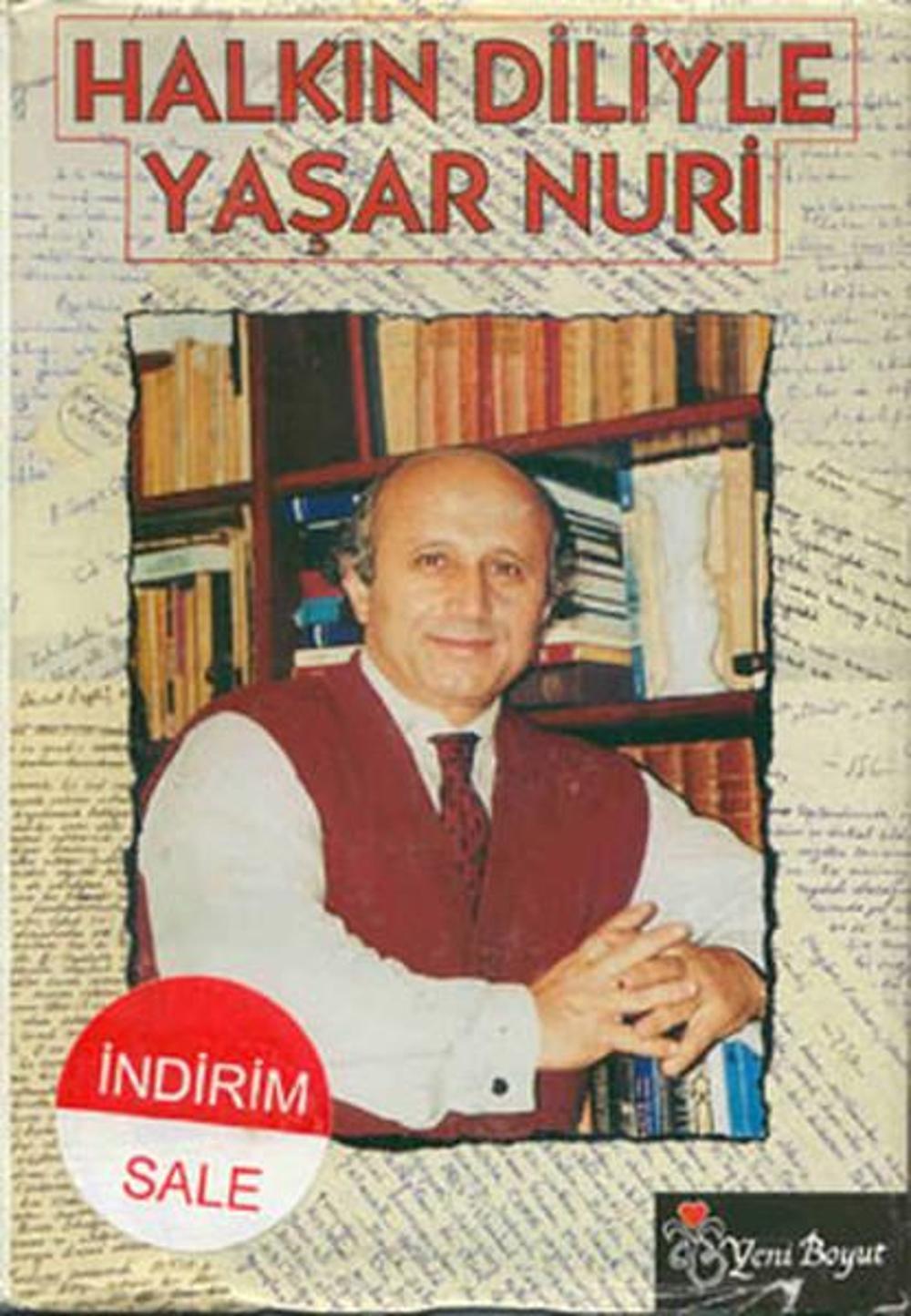 Halkın Diliyle Yaşar Nuri | Yeni Boyut